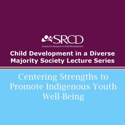 Centering Strengths to Promote Indigenous Youth Well-Being