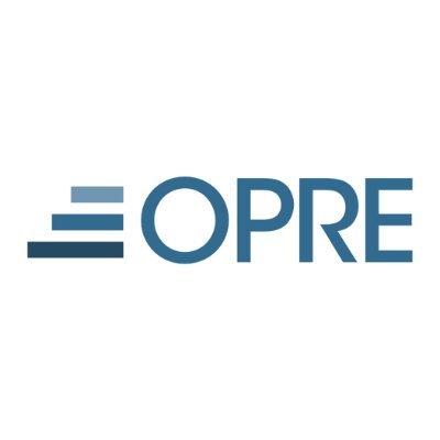 Office of Planning, Research and Evaluation (OPRE) in the Administration for Children and Families, U.S. Department of Health and Human Services