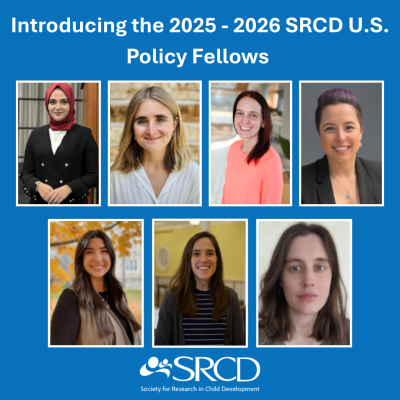 2025 – 2026 SRCD U.S. Policy Fellows