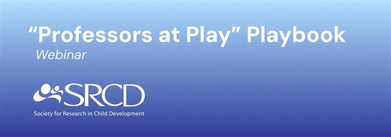 Professors at Play" PlayBook