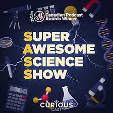 Super Awesome Science Show Podcast